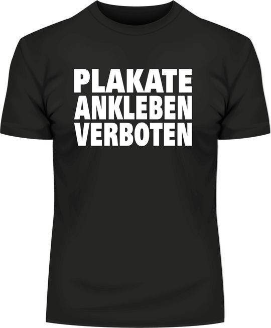 Schwarzes bedrucktes T-Shirt von BigTiger mit weißem Aufdruck Plakate Ankleben Verboten