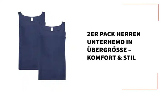 2er Pack Herren Unterhemd in &amp;Uuml;bergr&amp;ouml;&amp;szlig;e &amp;ndash; Komfort &amp;amp; Stil by@Outfy